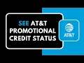 How to See AT T Promotional Credit Status