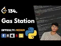 Gas Station Leet code 134 Theory explained Python code
