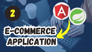 2 Setting Up Angular and Spring Boot Projects for E Commerce Application Development