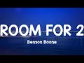 ROOM FOR 2 - Benson Boone (Lyrics)