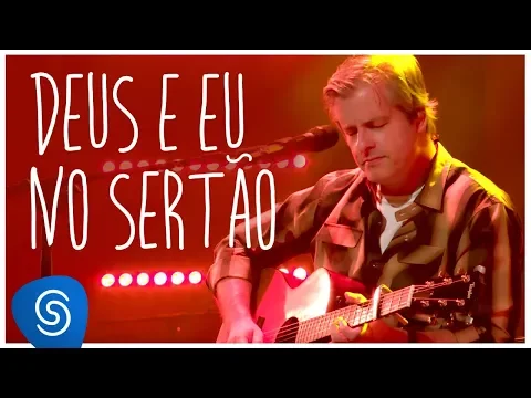 Download MP3 Victor \u0026 Leo - Deus e Eu No Sertão (DVD O Cantor do Sertão) [Vídeo Oficial)