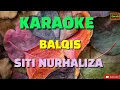 Download Lagu Balqis - Siti Nurhaliza Karaoke