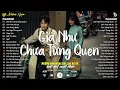 Download Lagu Nhạc Ballad 8x 9x - Giá Như Chưa Từng Quen - Nhạc Xưa Chill Nhẹ Nhàng