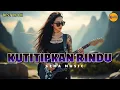 Lagu Best Rock – Kutitipkan Rindu | Lagu Rock Ballad Paling Menyentuh Hati | Gema Music #bestrocksongs