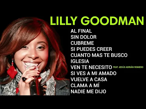 Download MP3 Lo Mejor De (.Lilly.Goodman.)- Grandes Éxitos  De Adoración - Sus Mejores Canciones