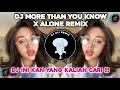 DJ MORE THAN YOU KNOW X ALONE||DJ MANIKCI REMIX VIRAL TIKTOK