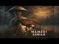 Lagu MEMEDI SAWAH