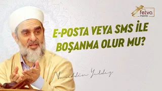348-) E-posta veya sms ile boşanma olur mu?