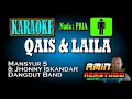 Download Lagu QAIS DAN LAILA || KARAOKE Nada PRIA