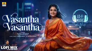 vasantha vasantha lofi song rajesh krishnan anuradha bhat slowed reverb jhankar music