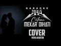 KARAOKE Cintamu Mekar Dihati - MAY (Cover versi Akustik)