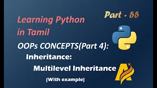 Python Object Oriented Programming in Tamil Inheritance Multilevel Inheritance with Example