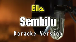 Download Sembilu - Ella | Karaoke \u0026 Lirik By Bening Musik MP3