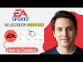 How to Contact EA Support 2026 Step By Step Guide
