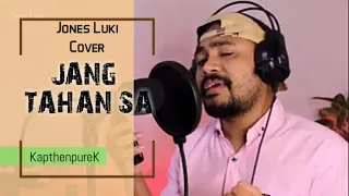 Download KapthenpureK - JANG TAHAN SA - Cover by JONES LUKI X Music: FALDI GADUR | 2021 (Lagu Timur) MP3