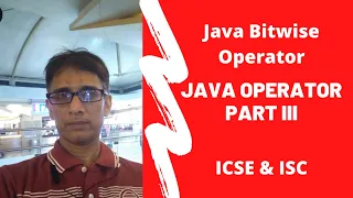 Java Bitwise Operators - Java Operator Part III