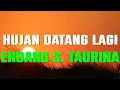 Download Lagu Hujan Datang Lagi - Endang S  Taurina | Lirik