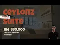 Ceylonz Suite Raja Chulan for Sale!