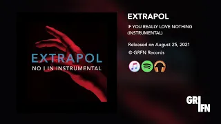 extrapol if you really love nothing instrumental cover