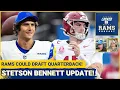 BIG Stetson Bennett Update Will He Be GONE From Rams Will Rams Draft Quarterback Pay Puka