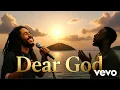 Lagu Damian Marley \u0026 Dax – Dear God (Official Reggae Gospel Video) | VEVO