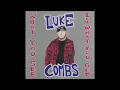 Luke Combs – 1, 2 Many Featuring Brooks & Dunn