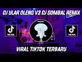 Download Lagu DJ ULAR OLENG V3 DJ GOMBAL REMIX VIRAL TIKTOK 2023!!