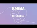 Lagu Meraki Moon - Karma (Lyrics)