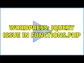 Wordpress jquery issue in functions php