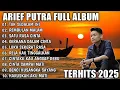 Download Lagu ARIEF PUTRA FULL ALBUM PALING POPULER 2025 || TAK SEDALAM INI 🎵 REMBULAN MALAM 🎶 ALBUM ARIEF
