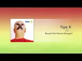 Tipe X - Sst.. | Official Music Audio