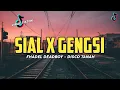 Download Lagu SIAL x GENGSI - FHADEL DEADBOY REMIX (DISCO TANAH) VIRAL TIKTOK