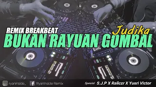 Download DJ BUKAN RAYUAN GOMBAL - JUDIKA (RyanInside Remix) Req S.J.P X Rallczr X Yusri Victor MP3