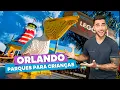 Melhores parques para criancas em ORLANDO Dicas para os pequenos Disney Universal