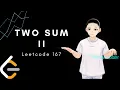 Leetcode 167 - Two Sum II Java Solution Explained