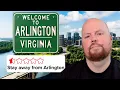 AVOID Moving to Arlington Virginia - Unless You Can Handle These 7 Things