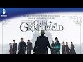 Video di Fantastic Beasts: The Crimes of Grindelwald - James Newton Howard