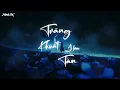 Download Lagu TRĂNG KHUẤT HOA TÀN (Ft HongYi) - MinhAK Remix | Nhạc remix 2025