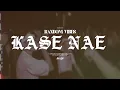 Download Lagu KASE NAE (official remix)
