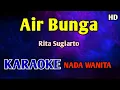 Download Lagu AIR BUNGA RITA SUGIARTO - KARAOKE NADA WANITA CEWEK #dangdut 