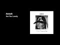 Download Lagu Anouk - Are You Lonely