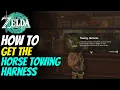 How to Get The Horse Towing Harness The Legend of Zelda Tears of the Kingdom