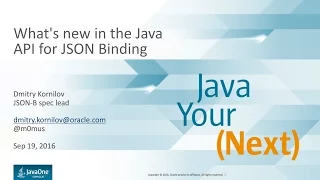 JavaOne 2016 - What s new in the Java API for JSON Binding