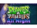 Download Lagu Plants vs Zombies - Night (All Levels)