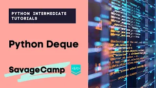 Python Deque Explained