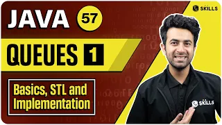 Queues - Basic STL and Implementation Lecture 57 Java and DSA Course