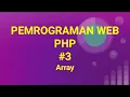 Materi Pemrograman Web PHP Array php