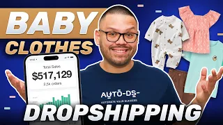 Easiest Way To Start A Baby Clothes Dropshipping Business ($10k/Week!)