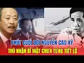 Lagu KHOẢNH KHẮC trước khi tha hương: Nguyễn Cao Kỳ THỐT LỜI CAY ĐẮNG chưa từng hé lộ | LỊCH SỬ TINH HOA