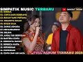 Lagu SIMPATIK MUSIC TERBARU | SEROJA - CINTA DARI SEBERANG | SIMPATIK MUSIC FULL ALBUM TERPOPULER 2025